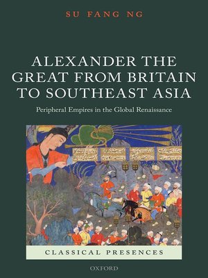 cover image of Alexander the Great from Britain to Southeast Asia